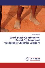 Work Place Community-Based Orphans and Vulnerable Children Support