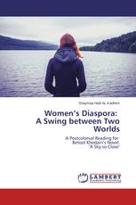 Women’s Diaspora: A Swing between Two Worlds