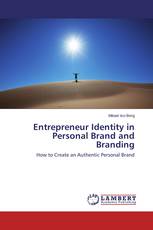 Entrepreneur Identity in Personal Brand and Branding
