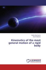 Kinematics of the most general motion of a rigid body