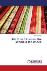 Silk thread involves the World in the United