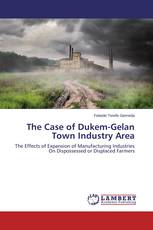 The Case of Dukem-Gelan Town Industry Area