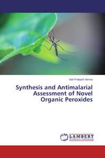 Synthesis and Antimalarial Assessment of Novel Organic Peroxides