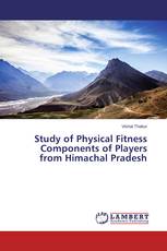 Study of Physical Fitness Components of Players from Himachal Pradesh