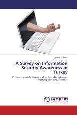 A Survey on Information Security Awareness in Turkey