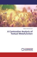 A Contrastive Analysis of Textual Metafunction