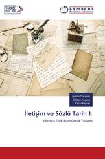 İletişim ve Sözlü Tarih I: