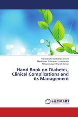 Hand Book on Diabetes, Clinical Complications and its Management