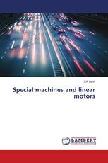 Special machines and linear motors