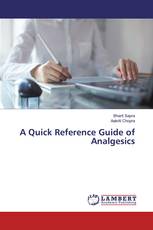 A Quick Reference Guide of Analgesics
