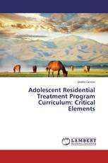 Adolescent Residential Treatment Program Curriculum: Critical Elements