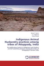 Indigenous Animal Husbandry practices among tribes of Attappady, India