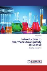Introduction to pharmaceutical quality assurance
