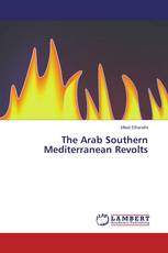 The Arab Southern Mediterranean Revolts