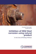 Inhibition of Mild Steel corrosion using natural product