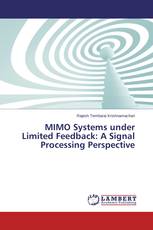 MIMO Systems under Limited Feedback: A Signal Processing Perspective