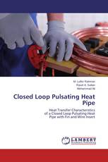Closed Loop Pulsating Heat Pipe