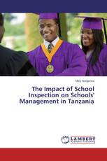 The Impact of School Inspection on Schools' Management in Tanzania