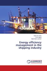 Energy efficiency management in the shipping industry