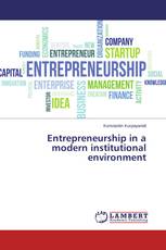 Entrepreneurship in a modern institutional environment