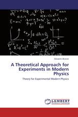 A Theoretical Approach for Experiments in Modern Physics