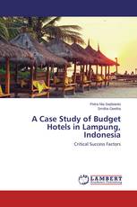 A Case Study of Budget Hotels in Lampung, Indonesia