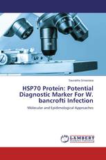 HSP70 Protein: Potential Diagnostic Marker For W. bancrofti Infection