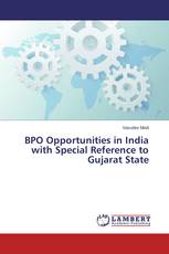 BPO Opportunities in India with Special Reference to Gujarat State