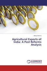 Agricultural Exports of India: A Post Reforms Analysis