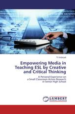 Empowering Media in Teaching ESL by Creative and Critical Thinking