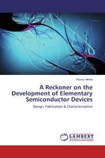 A Reckoner on the Development of Elementary Semiconductor Devices