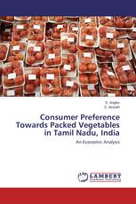 Consumer Preference Towards Packed Vegetables in Tamil Nadu, India