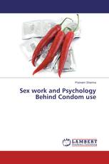 Sex work and Psychology Behind Condom use
