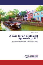 A Case for an Ecological Approach to ELT