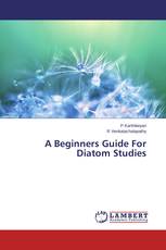 A Beginners Guide For Diatom Studies