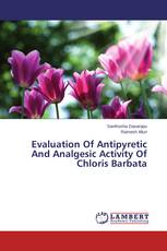 Evaluation Of Antipyretic And Analgesic Activity Of Chloris Barbata