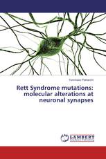 Rett Syndrome mutations: molecular alterations at neuronal synapses