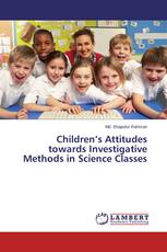 Children’s Attitudes towards Investigative Methods in Science Classes