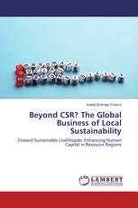 Beyond CSR? The Global Business of Local Sustainability