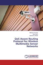QoS Aware Routing Protocol for Wireless Multimedia Sensor Networks