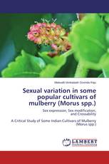 Sexual variation in some popular cultivars of mulberry (Morus spp.)