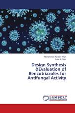 Design Synthesis &Evaluation of Benzotriazoles for Antifungal Activity