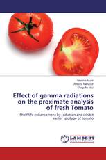 Effect of gamma radiations on the proximate analysis of fresh Tomato