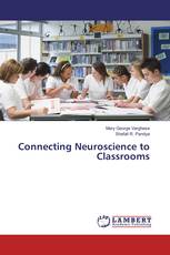 Connecting Neuroscience to Classrooms