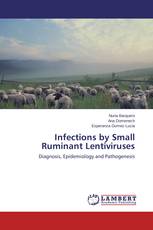 Infections by Small Ruminant Lentiviruses