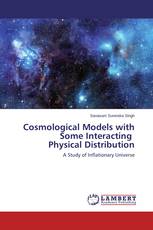 Cosmological Models with Some Interacting Physical Distribution