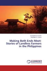 Making Both Ends Meet: Stories of Landless Farmers in the Philippines