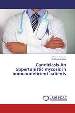 Candidiasis-An opportunistic mycosis in immunodeficient patients