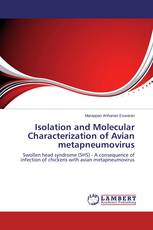 Isolation and Molecular Characterization of Avian metapneumovirus