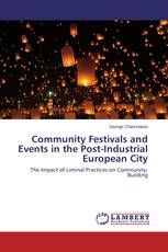 Community Festivals and Events in the Post-Industrial European City